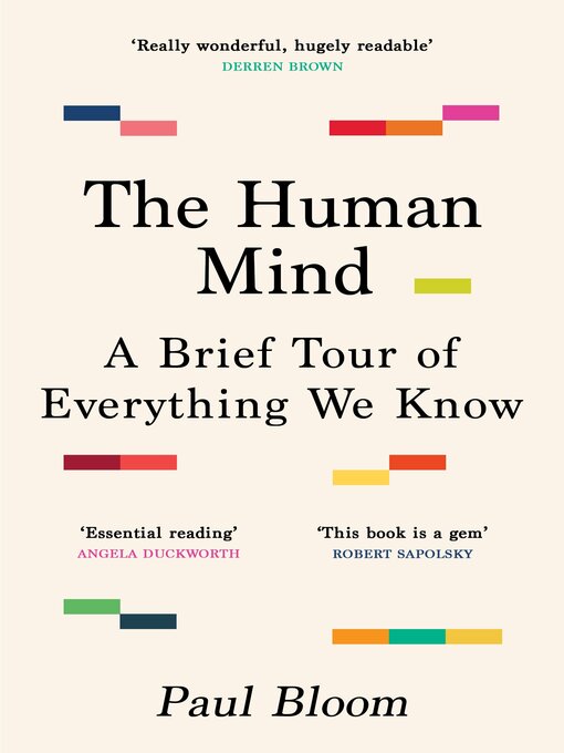 Title details for The Human Mind by Paul Bloom - Available